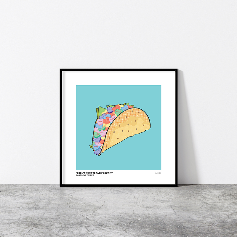 I-don_t-want-to-taco_-bout-it-framed
